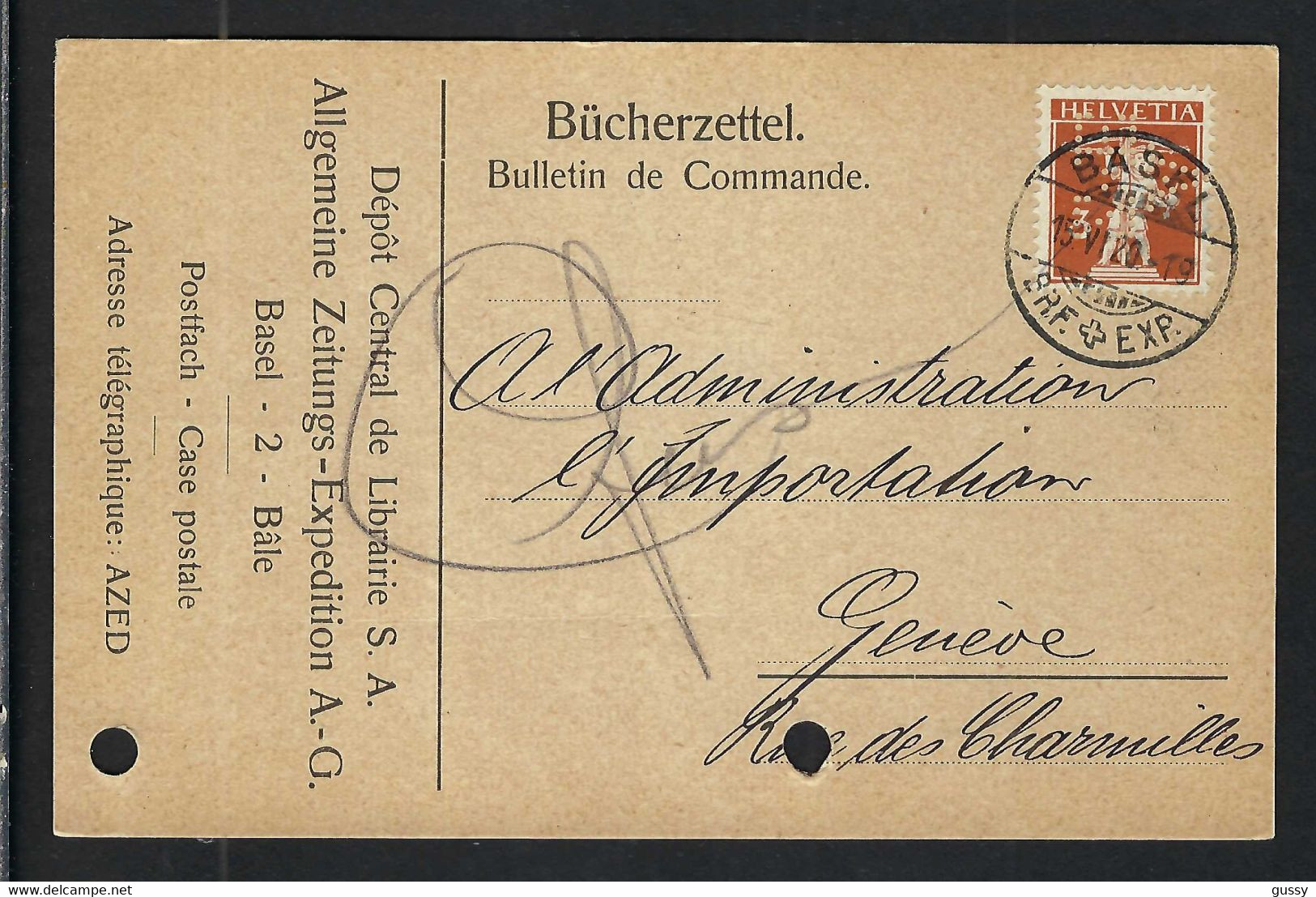 SUISSE Perforés 1920: Sup. CP Avec Le ZNr.137 Perf. "A Z-E" (Allgemeine Zeitungs-Expedition) - Perfins