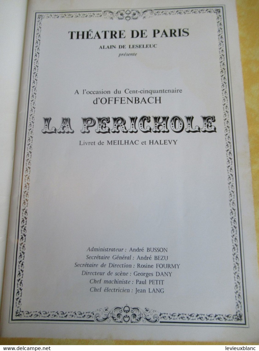 Programme Ancien / Théâtre De PARIS/ Cent-Cinquantenaire D'OFFENBACH/ La PERICHOLE/1969                          PROG339 - Programmi