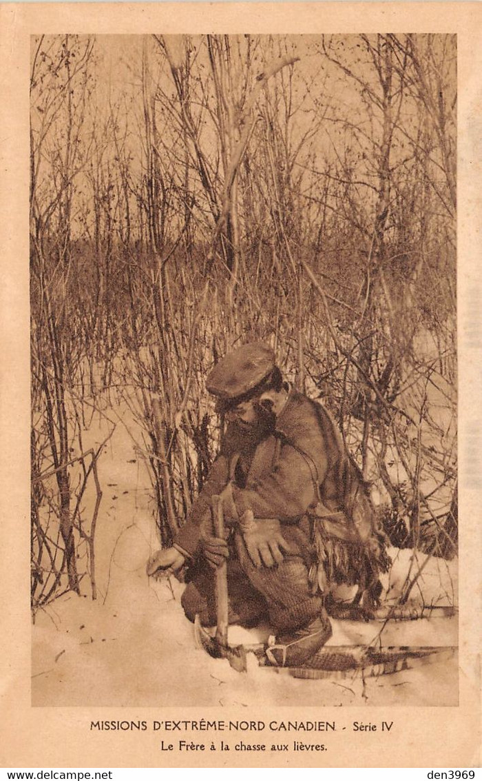 CANADA - Missions D'Extrême-Nord Canadien - Le Frère à La Chasse Aux Lièvres En Raquettes Dans La Neige - Otros & Sin Clasificación