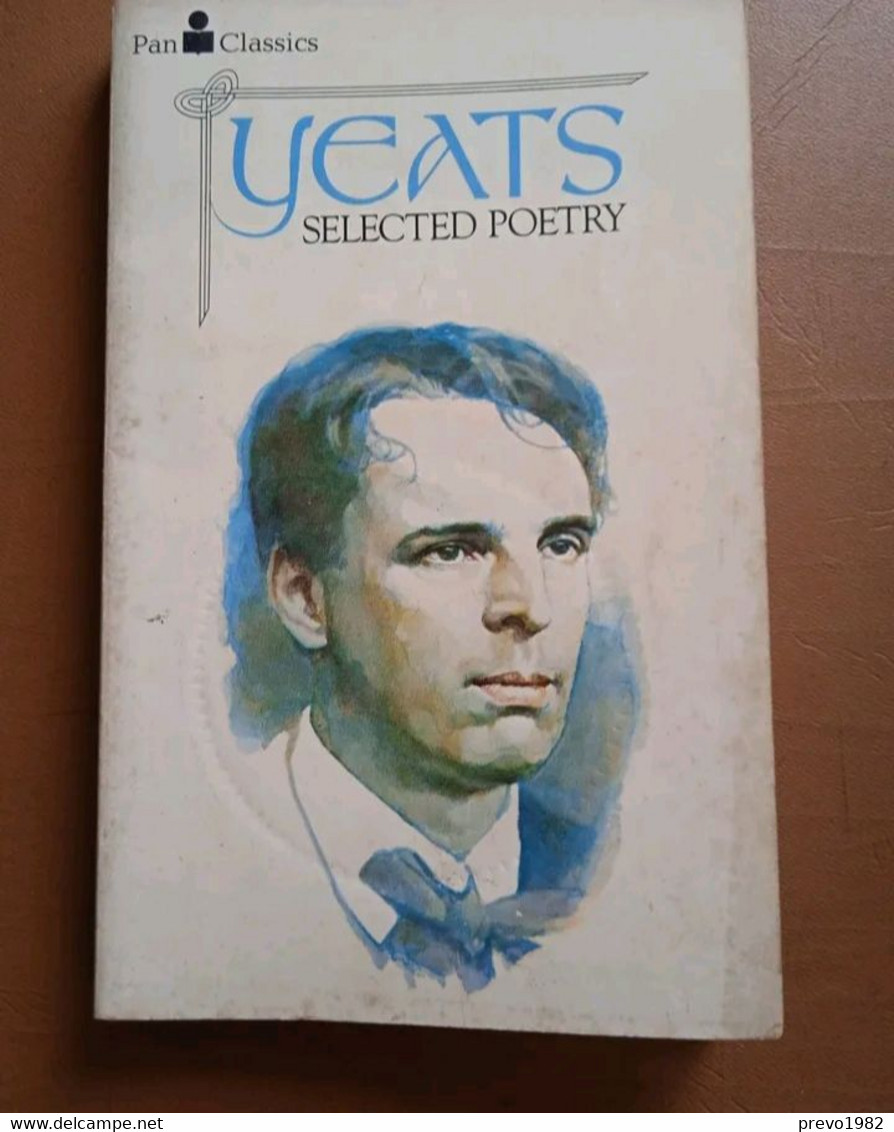 W. B. Yeats, Selected Poetry  (edizione Originale In Inglese)  PAN CLASSICS 1974 - Kultur