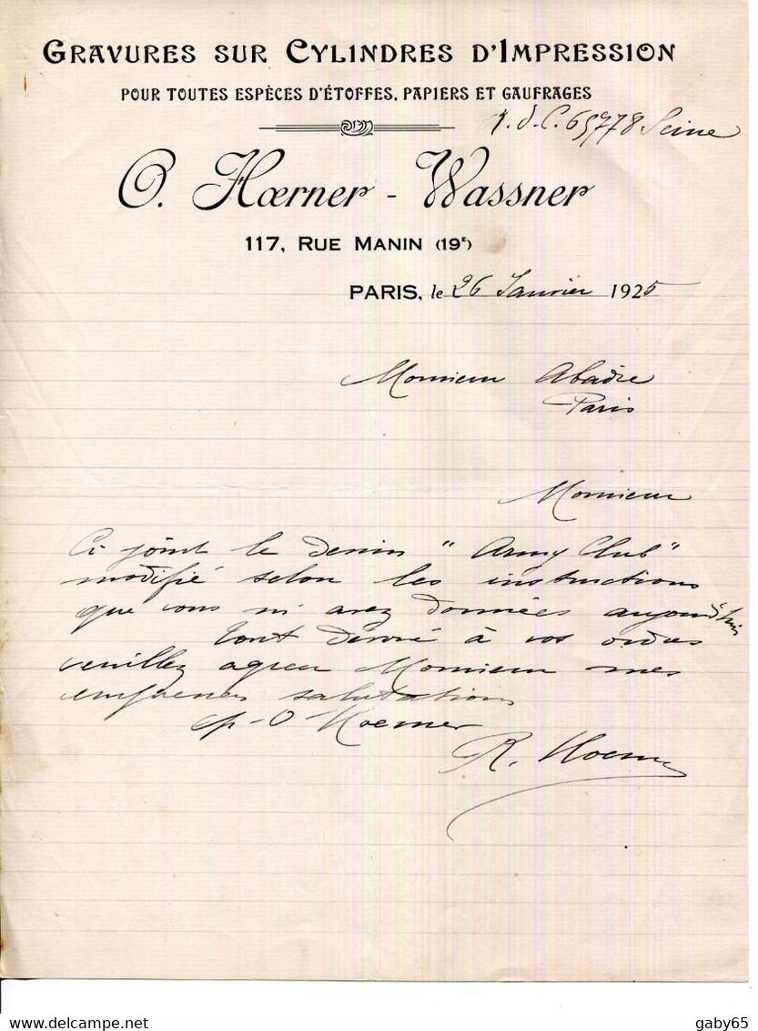 FACTURE.PARIS.GRAVURES SUR CYLINDRES D'IMPRESSION POUR ETOFFES,PAPIERS & GAUFRAGES.O.HŒRNER-WASSNER 117 RUE MANIN. - Printing & Stationeries