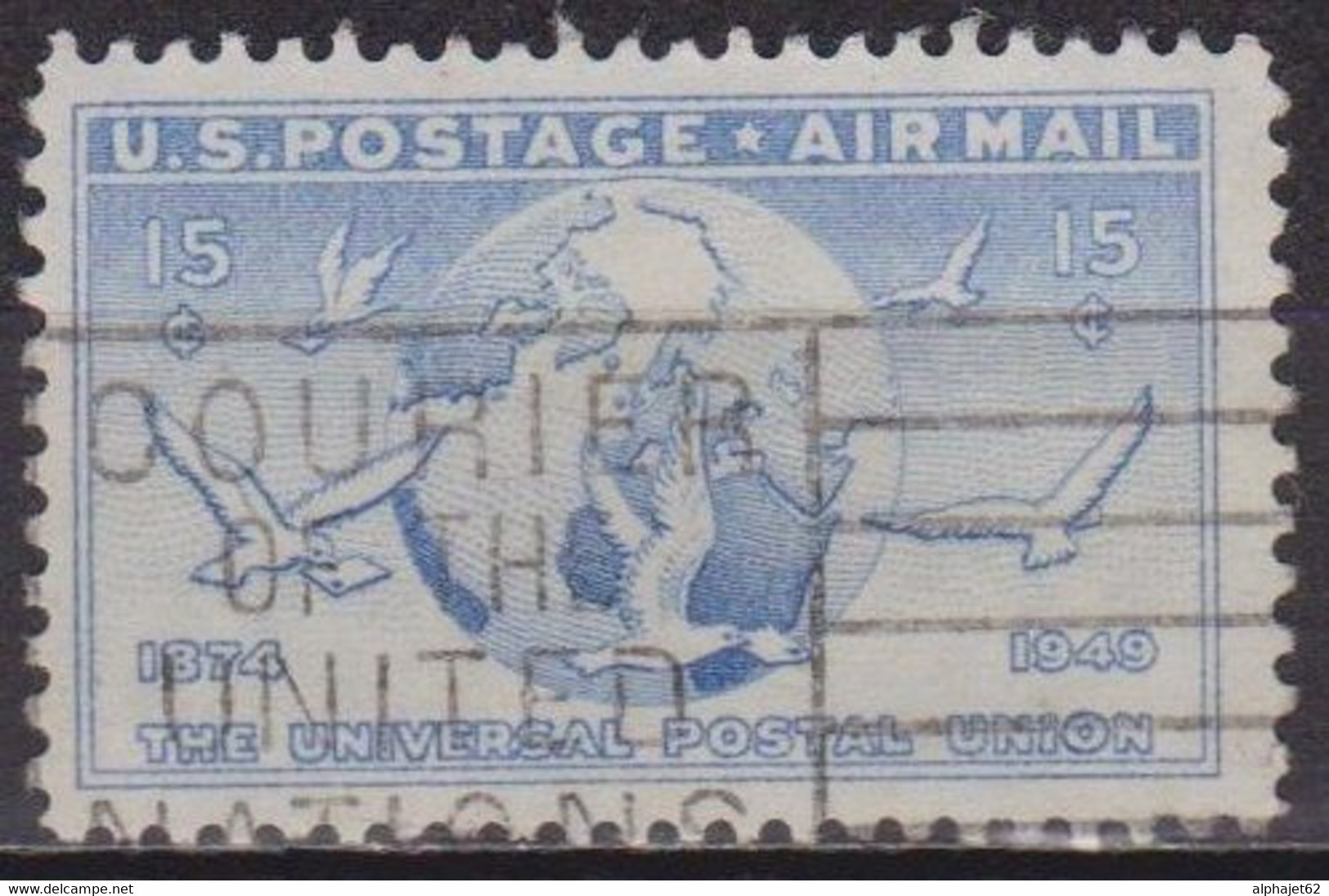 U.P.U. - ETATS UNIS - Globe Et Colombes - N° 42 - 1949 - 2a. 1941-1960 Used