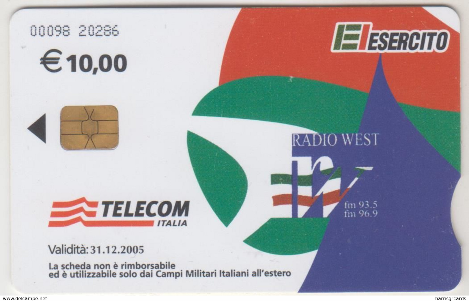 ITALY - Basi Militari - Radio West (code 00098), Exp.date 31/12/05, 10 €, Used - Speciaal Gebruik