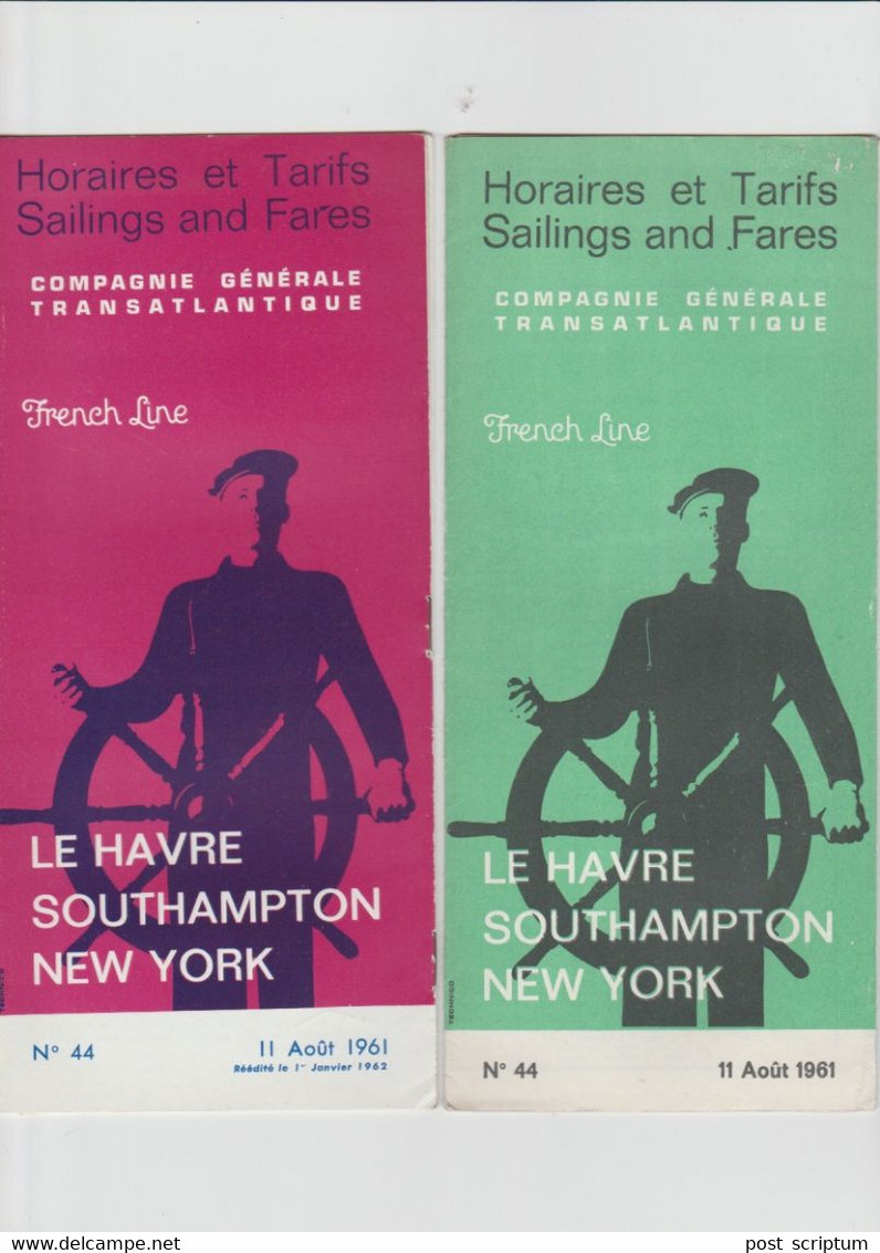 Vieux Papiers - Horaires -  Compagnie Générale Transatlantique French Line  Le Havre New York - Année 1961 - 2 Dépliants - Mondo