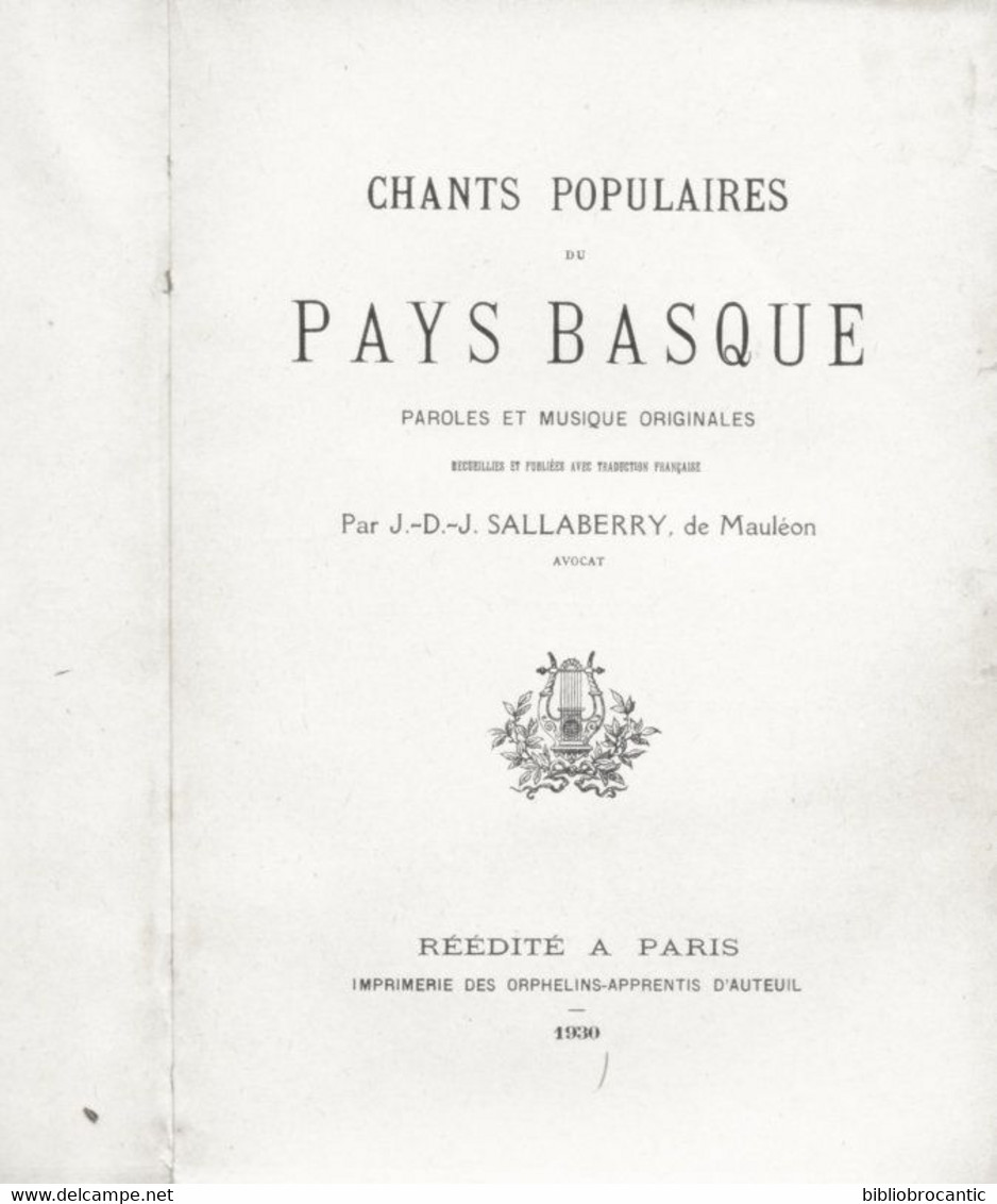 *CHANTS POPULAIRES DU PAYS BASQUE* PAROLES ET MUSIQUE ORIGINALES RECUEILLIES ET PUBLIEES AVEC TRADUCTION FRANCAISE - Baskenland