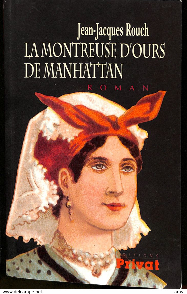 23- 0191 La Montreuse D'ours De Manhattan De Jean-Jacques Rouch (2004) - Históricos