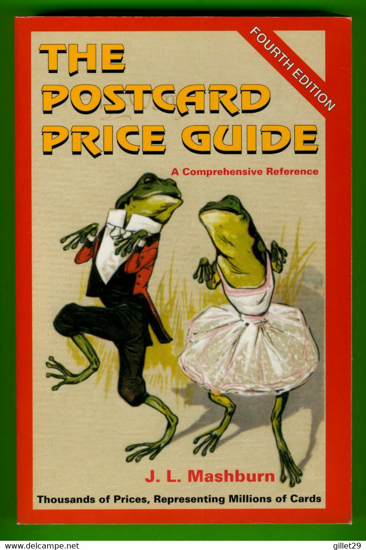 BOOK - THE POSTCARD PRICE GUIDE BY J. L. MASHBURN 2001 - 592 PAGES - - Livres Sur Les Collections