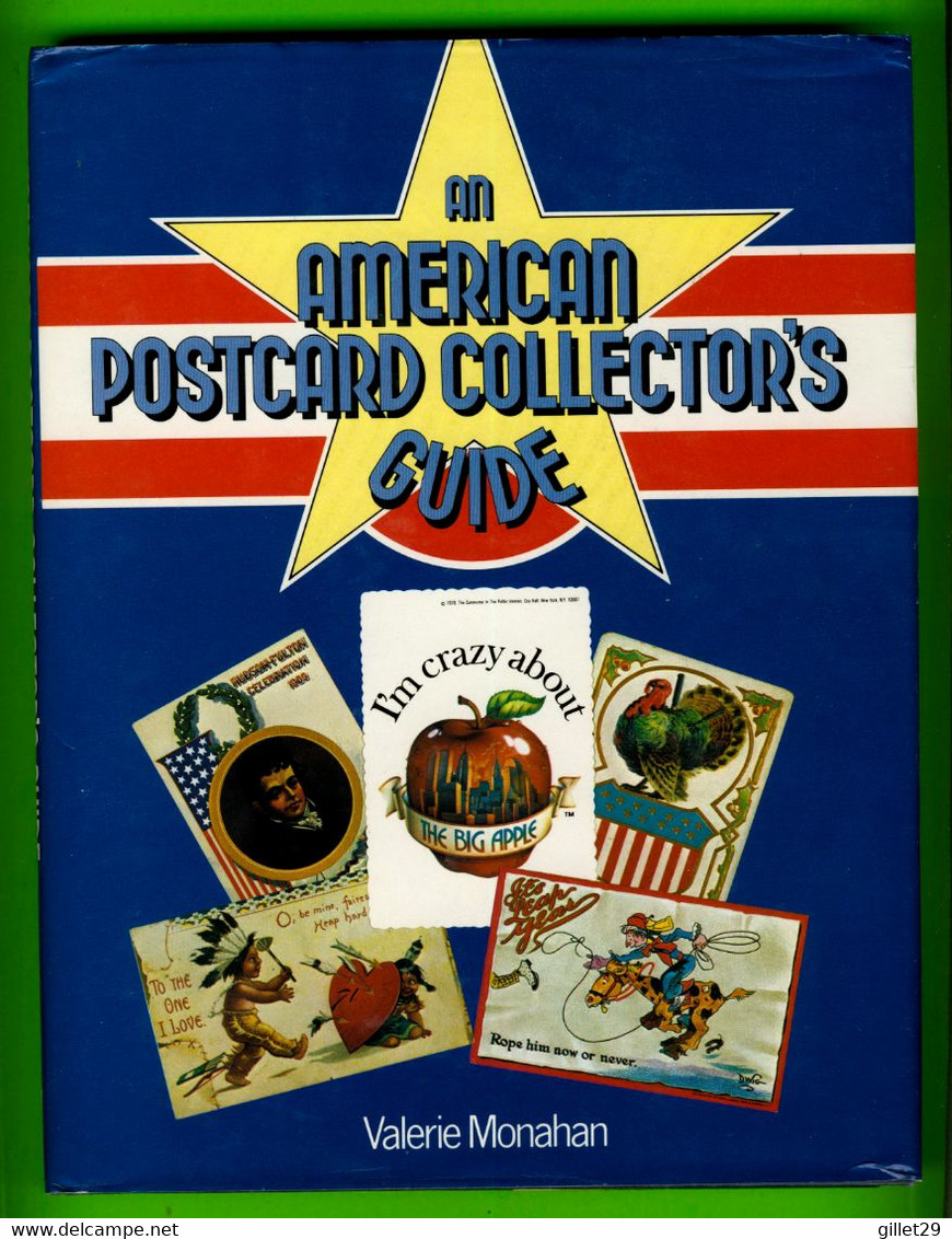 BOOK - AN AMERICAN POSTCARD COLLECTOR'S GUIDE BY VALERIE MONAHAN IN 1981 - 130 PAGES - - Libri Sulle Collezioni