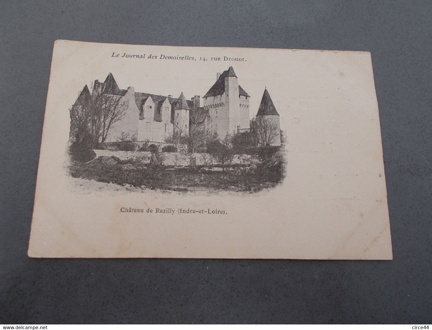 FRANCE.CARTE POSTALE.PRECURSEUR.CHATEAU DE RAZILLY. - Châteaux