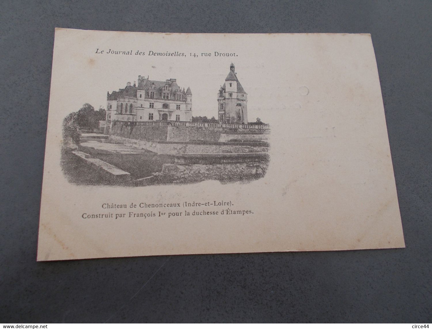 FRANCE.CARTE POSTALE.PRECURSEUR.CHATEAU DE CHENONCEAUX - Châteaux