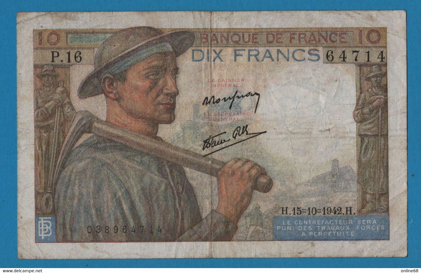 FRANCE 10 FRANCS 15.10.1942 # P.16 64714 F#8 MINEUR - 10 F 1941-1949 ''Mineur''