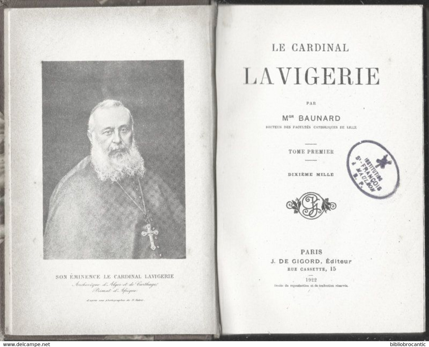 * LE CARDINAL LAVIGERIE *par Mgr BAUNARD T.1 /1922 - Baskenland