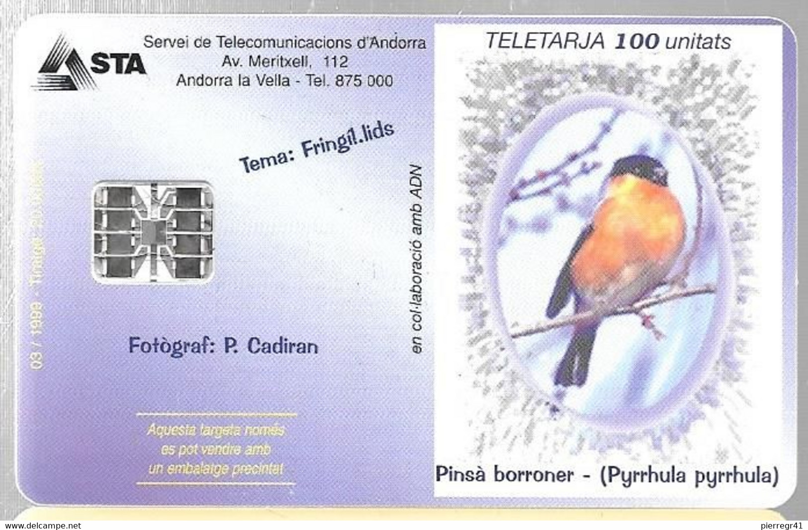 CARTE-PUCE-ANDORRE-50U-AND 102-SC7-03/1999-OISEAU PINSON-Utilisé-TBE - Andorre