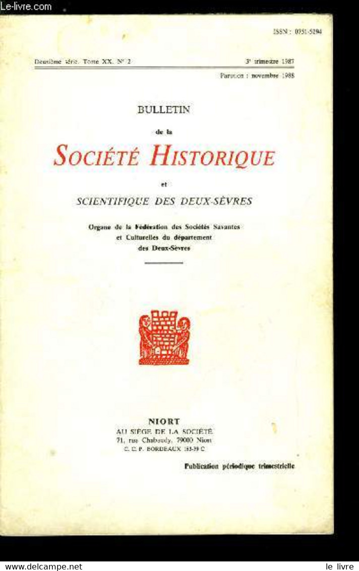 Bulletin De La Société Historique Et Scientifique Des Deux-sèvres Tome XX N° 2 - Pauvres Et Mendiants Dans Les Deux Sèvr - Auvergne