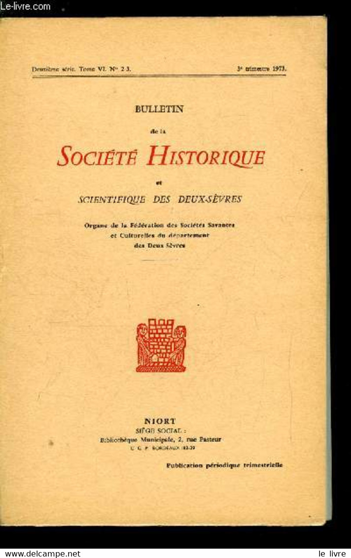 Bulletin De La Société Historique Et Scientifique Des Deux-sèvres Tome IV N° 2-3 - Bilan Provisoire Des Prospections Sou - Auvergne