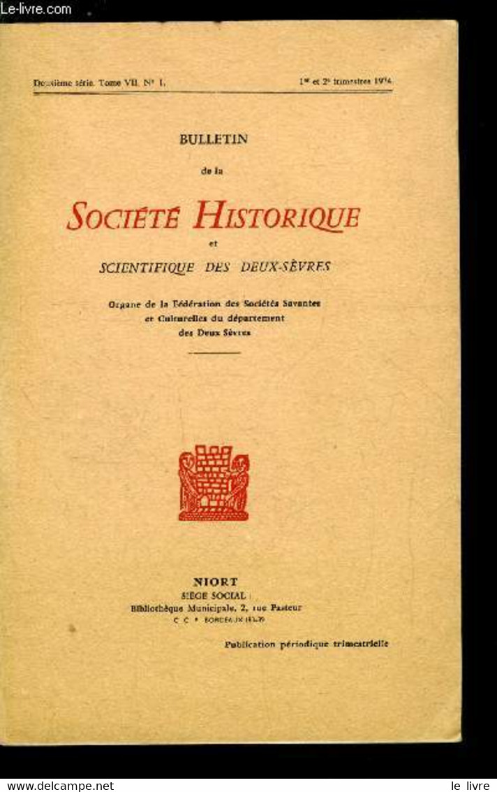 Bulletin De La Société Historique Et Scientifique Des Deux-sèvres Tome VII N° 1 - Mélusine, Essai De Bibliographie Chron - Auvergne
