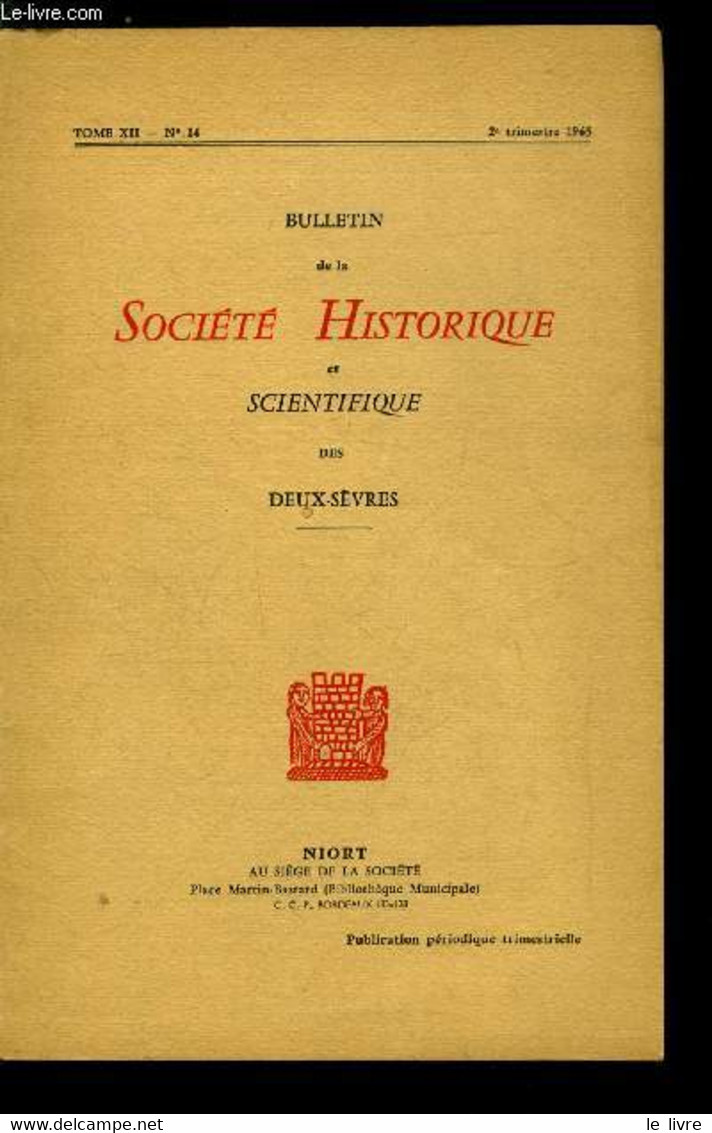 Bulletin De La Société Historique Et Scientifique Des Deux-sèvres Tome XII 2e Trimestre - Une Commune Disparue, Saint Hi - Auvergne