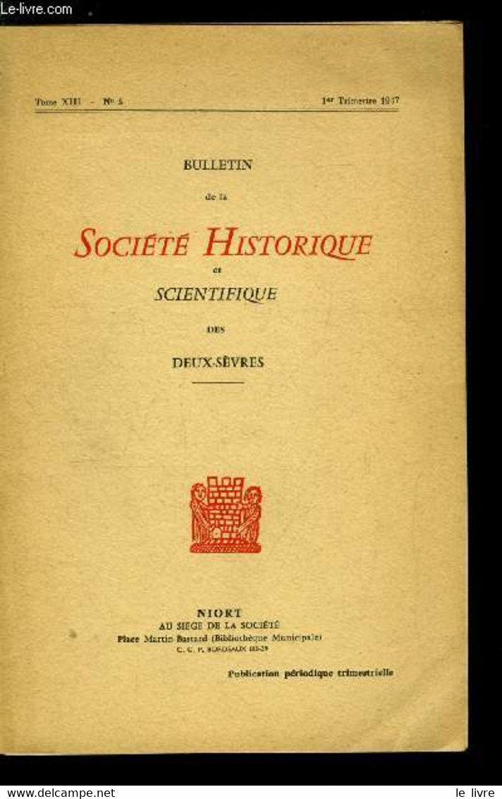 Bulletin De La Société Historique Et Scientifique Des Deux-sèvres Tome XIII 1er Trimestre - Note Sur La Découverte De Ve - Auvergne