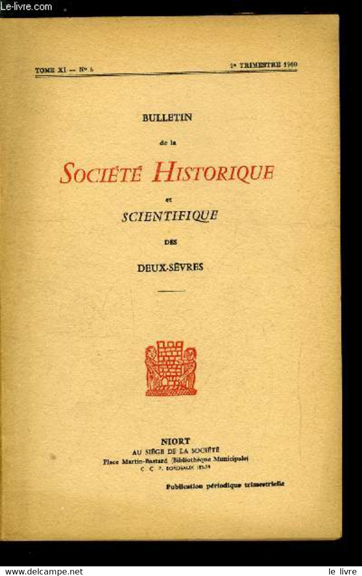 Bulletin De La Société Historique Et Scientifique Des Deux-sèvres Tome XI 2e Trimestre - Le Modelé Du Sol Et Les Habitat - Auvergne