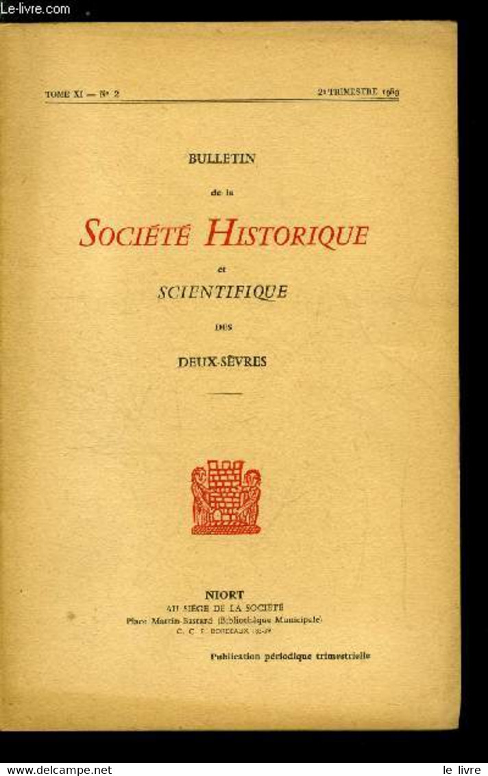 Bulletin De La Société Historique Et Scientifique Des Deux-sèvres Tome XI 2e Trimestre - Un Grand Curé, M. Bion (suite) - Auvergne