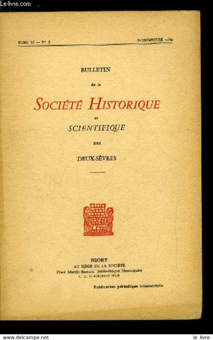 Bulletin De La Société Historique Et Scientifique Des Deux-sèvres Tome XI 3e Trimestre - Un Grand Curé, M. Bion (suite) - Auvergne