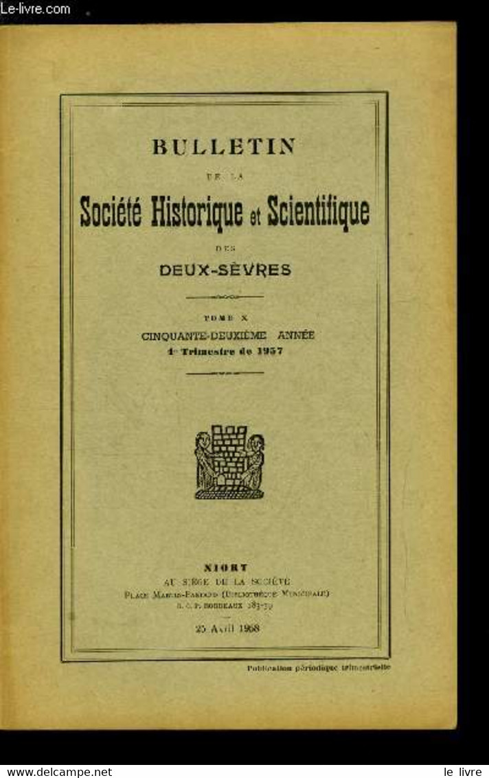 Bulletin De La Société Historique Et Scientifique Des Deux-sèvres Tome X 4e Trimestre - La Préhistoire A Arivault Par Eu - Auvergne