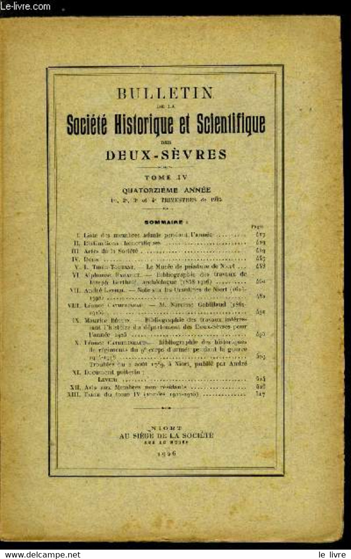 Bulletin De La Société Historique Et Scientifique Des Deux-sèvres Tome IV 1er, 2e, 3e, 4e Trimestres - Le Musée De Peint - Auvergne