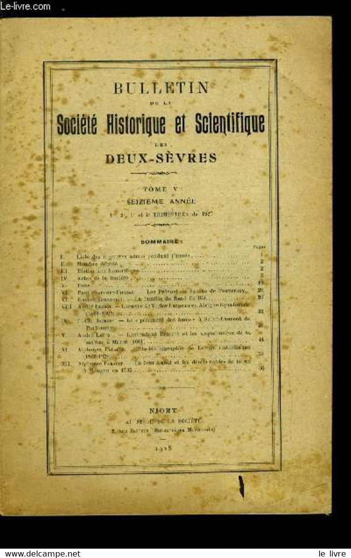 Bulletin De La Société Historique Et Scientifique Des Deux-sèvres Tome V 1er, 2e, 3e Et 4e Trimestres - Les Prévost De S - Auvergne