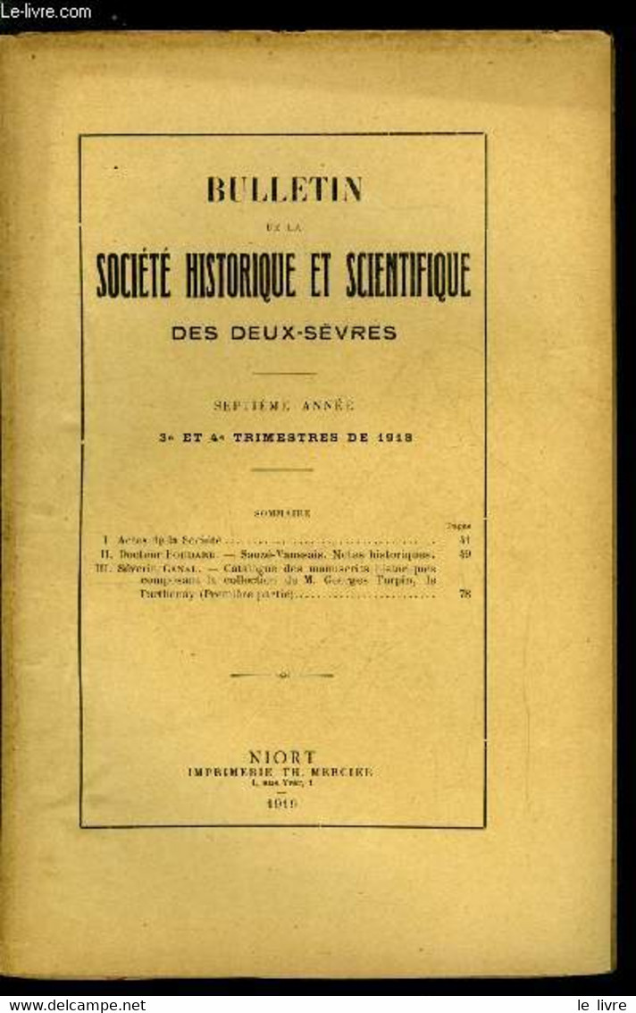 Bulletin De La Société Historique Et Scientifique Des Deux-sèvres 3e Et 4e Trimestres - Sauzé Vaussais, Notes Historique - Auvergne