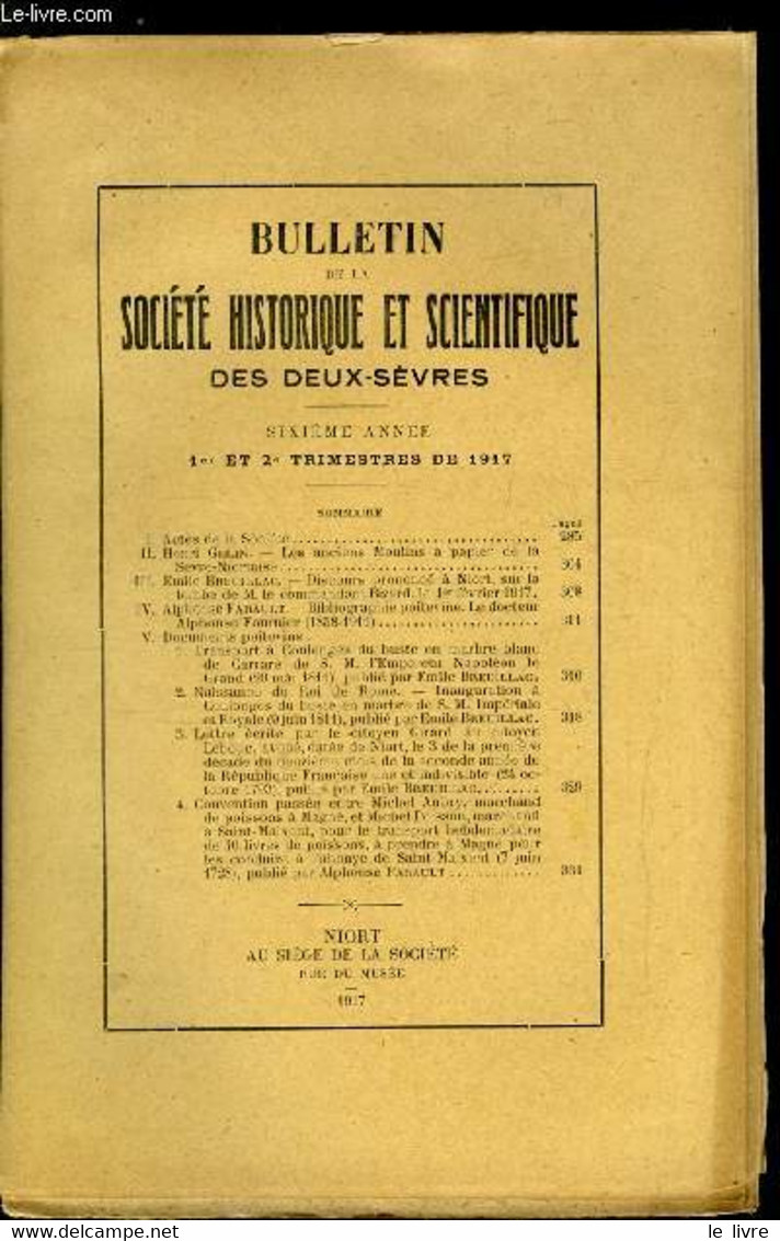 Bulletin De La Société Historique Et Scientifique Des Deux-sèvres 1er Et 2e Trimestres - Les Anciens Moulins A Papier De - Auvergne