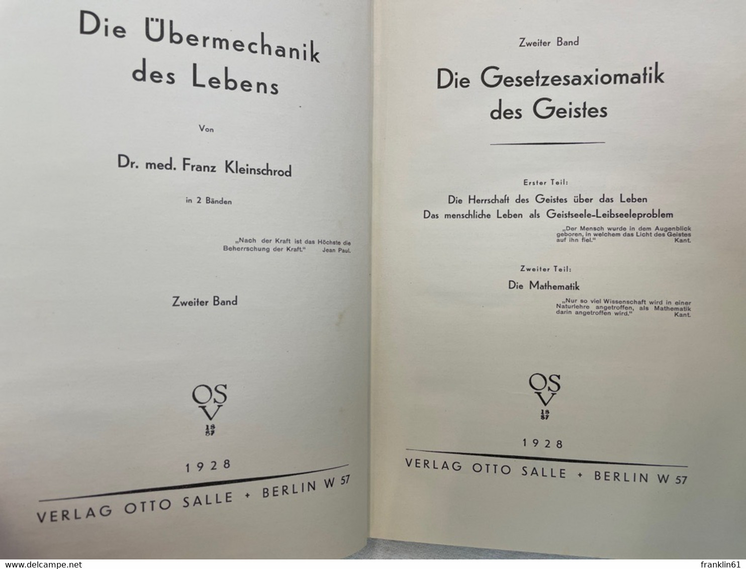 Die Übermechanik Des Lebens; Band 2., Die Gesetzesaxiomatik Des Geistes. - Filosofía