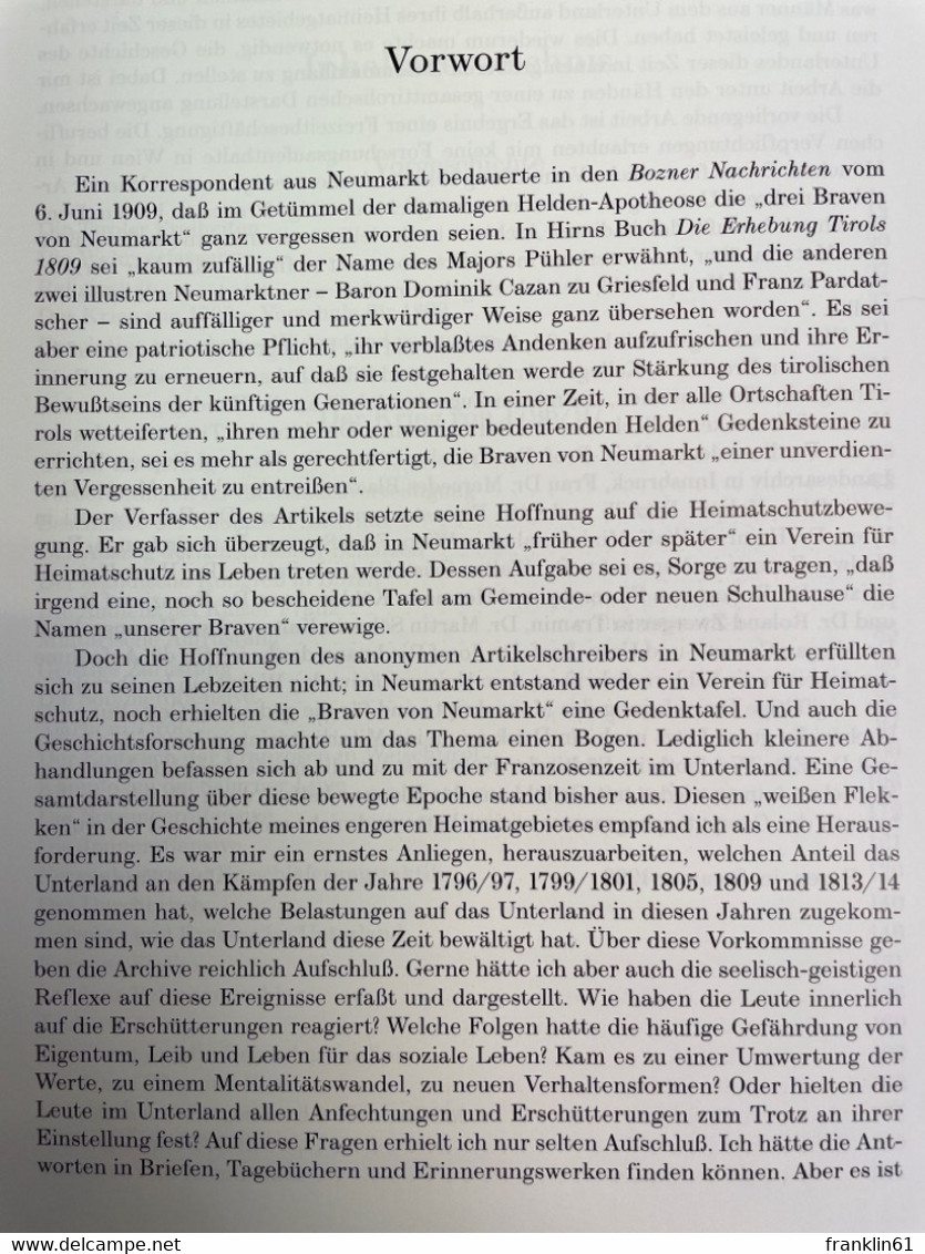 Das Südtiroler Unterland in der Franzosenzeit 1796 bis 1814 : Voraussetzungen - Verlauf - Folgen.