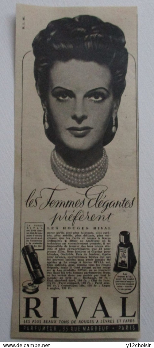 PUB PUBLICITE 1947 LES FEMMES ELEGANTES PREFERENT LES ROUGES RIVAL  ROUGES A LEVRES ET FARDS PARIS - Prodotti Di Bellezza