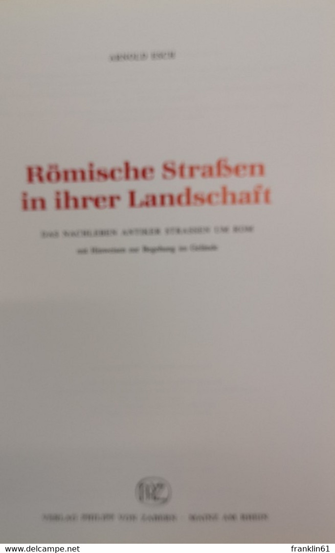 Römische Straßen In Ihrer Landschaft. - Arqueología