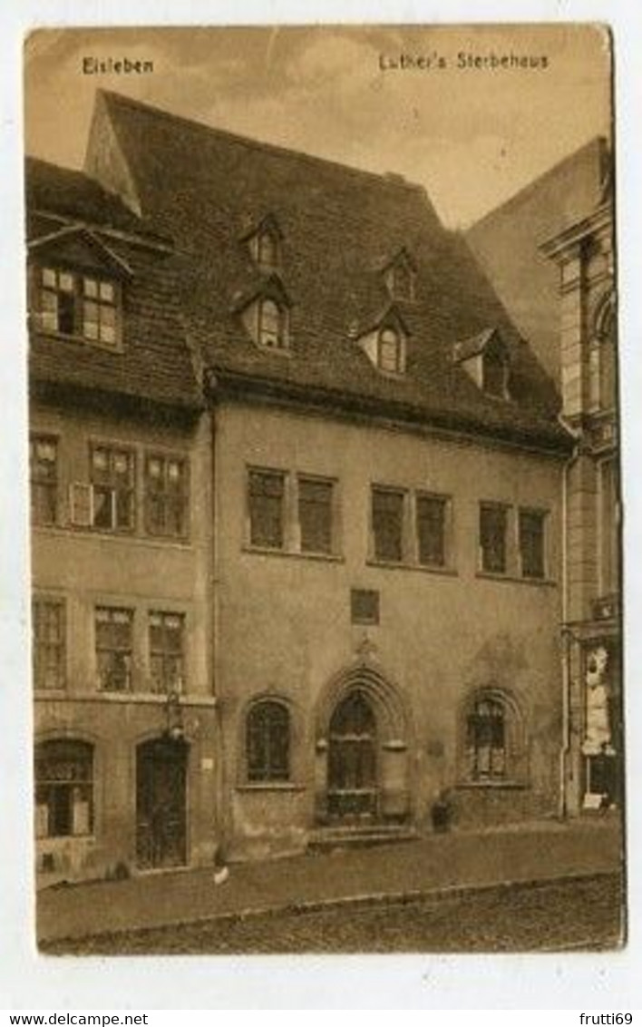 AK 117193 GERMANY - Eisleben - Luther's Sterbehaus - Eisleben