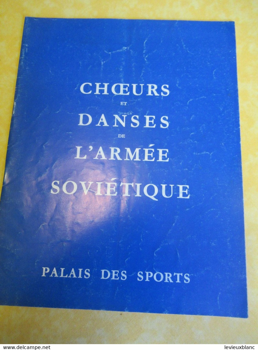 Programme Ancien/Choeurs Et Danses De L'Armée Soviétique/ PALAIS Des Sports//Vers 1960    PROG349 - Programma's