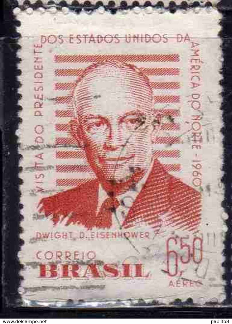 BRAZIL BRASIL BRASILE BRÉSIL 1960 AIR POST MAIL AIRMAIL VISIT OF PRESIDENT USA DWIGHT EISENHOWER 6.50cr USED USATO OBLIT - Luftpost (private Gesellschaften)