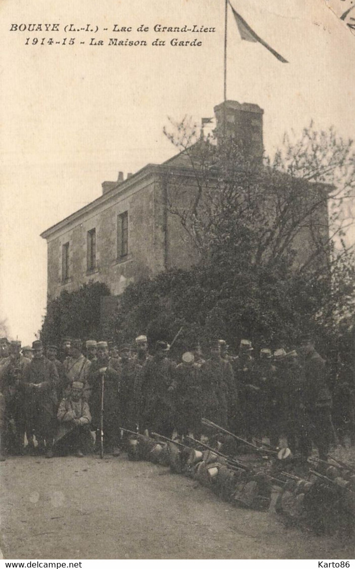 Bouaye * WW1 Guerre 14/18 War * Lac De Grand Lieu , 1914/15 , La Maison Du Garde * Régiment Militaire Manoeuvres - Bouaye