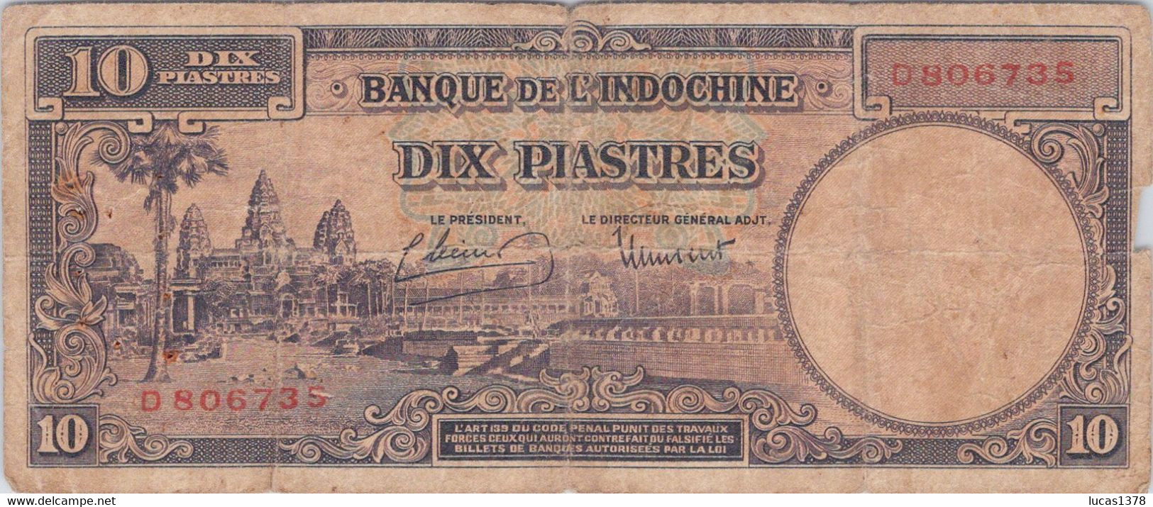 INDOCHINE 10 PIASTRES 1947.1951 / 1 SEULE LETTRE AVANT NUMERO / RARE - Indochina