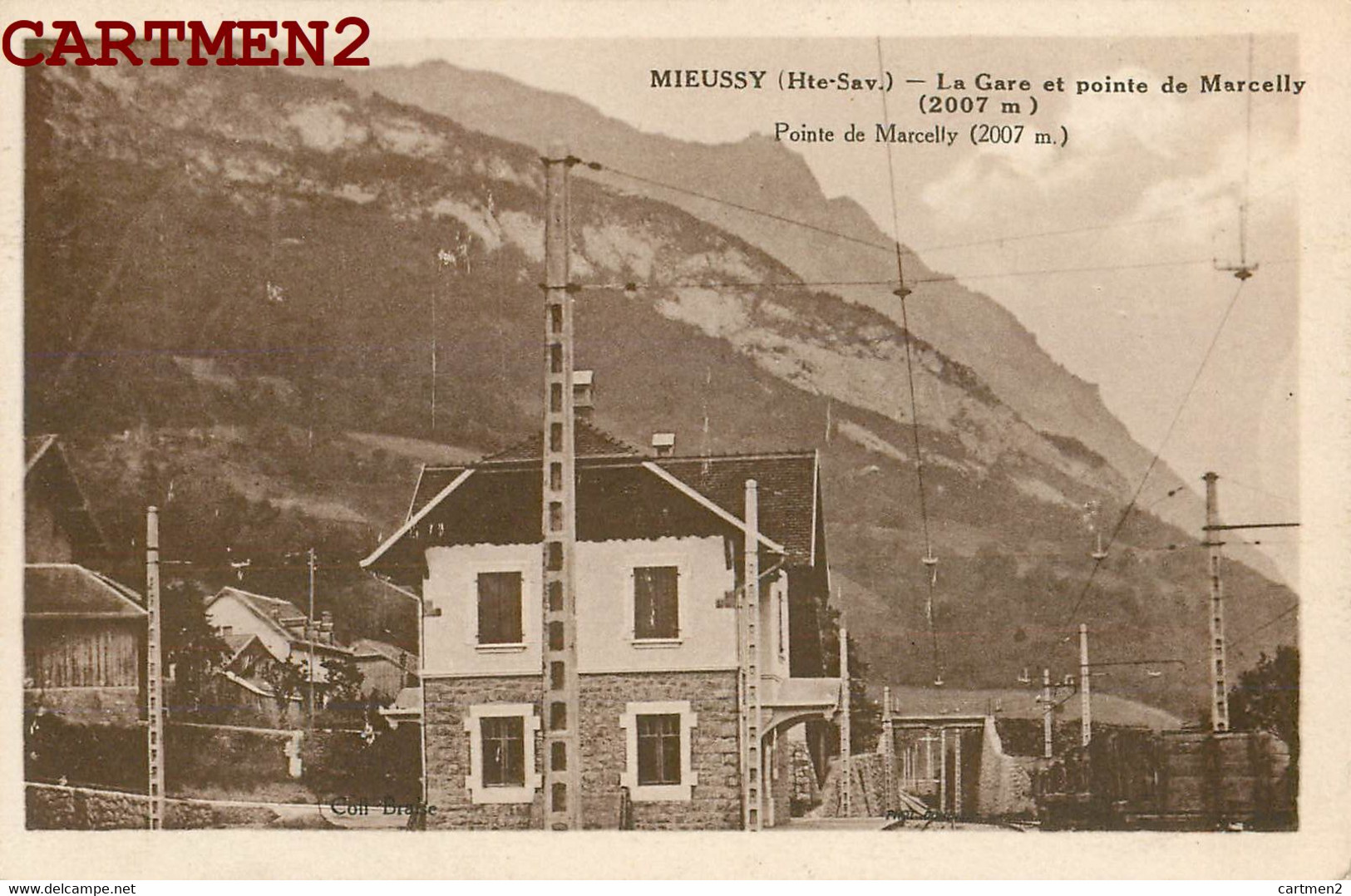 MIEUSSY LA GARE ET POINTE DE MARCELLY 74 HAUTE-SAVOIE - Mieussy