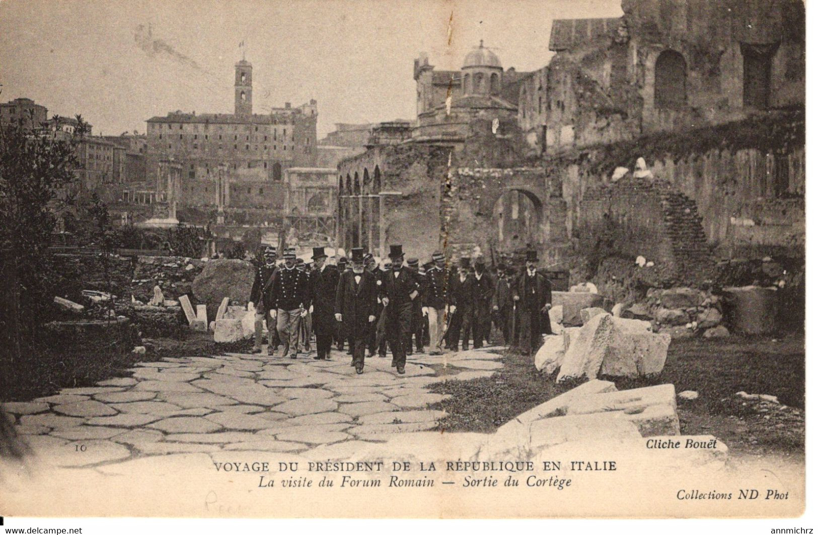 VOYAGE DU PRESIDENT DE LA REPUBLIQUE EN ITALIE LA VISITE DU FORUM ROMAIN - Empfänge