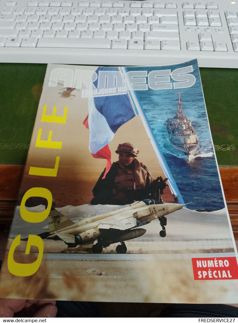 74/ Armees D Aujourd Hui  NUMERO SPECIAL GOLFE - Wapens