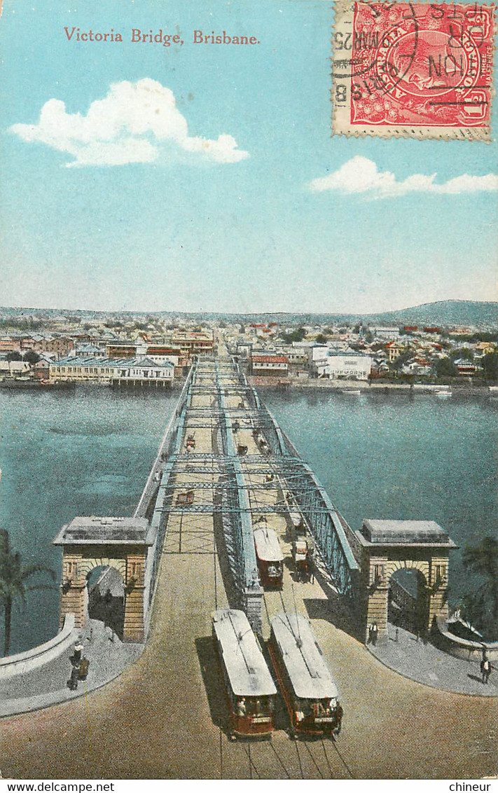 AUSTRALIE  VICTORIA BRIDGE BRISBANE - Brisbane