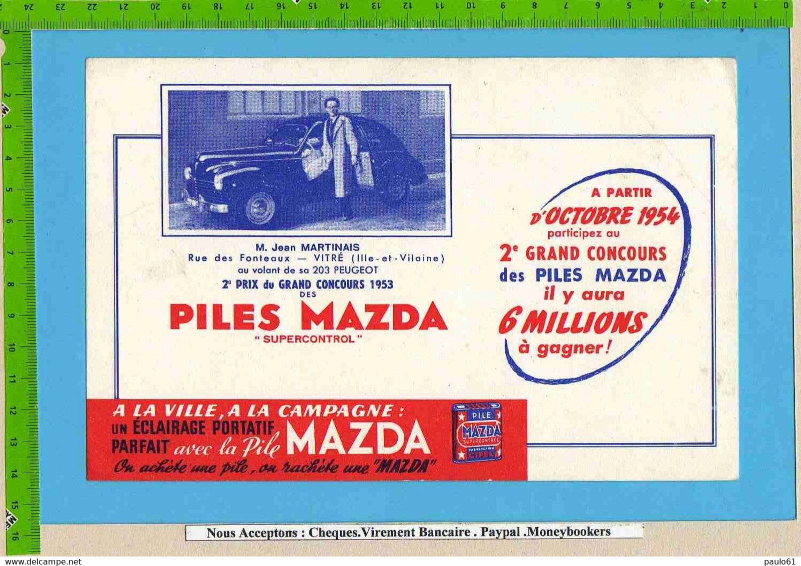 BUVARD  :  La Pile MAZDA  La Peugeot 203  VITRE  Ile Et Vilaine - Automobile