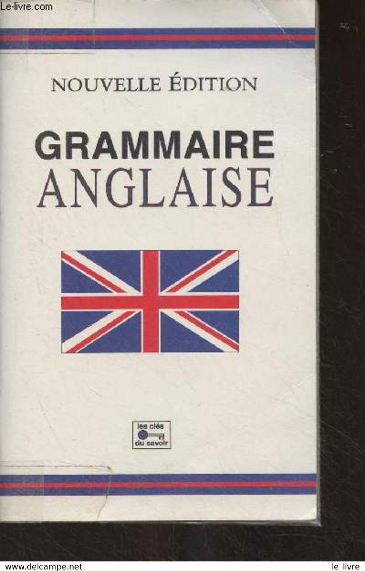 Grammaire Anglaise - Nouvelle édition - Collectif - 2003 - English Language/ Grammar