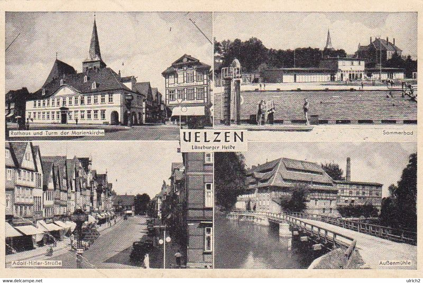 AK Uelzen - Mehrbildkarte - Rathaus Adolf-Hitler-Straße Sommerbad Außenmühle - Feldpost 1941  (63302) - Uelzen