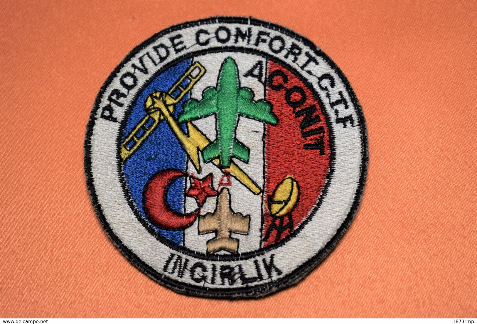 PATCH GUERRE DU GOLFE PROVIDE COMFORT ACONIT C.T.F BASE AERIENNE INCIRLIK (1) AVIATION - Aviation