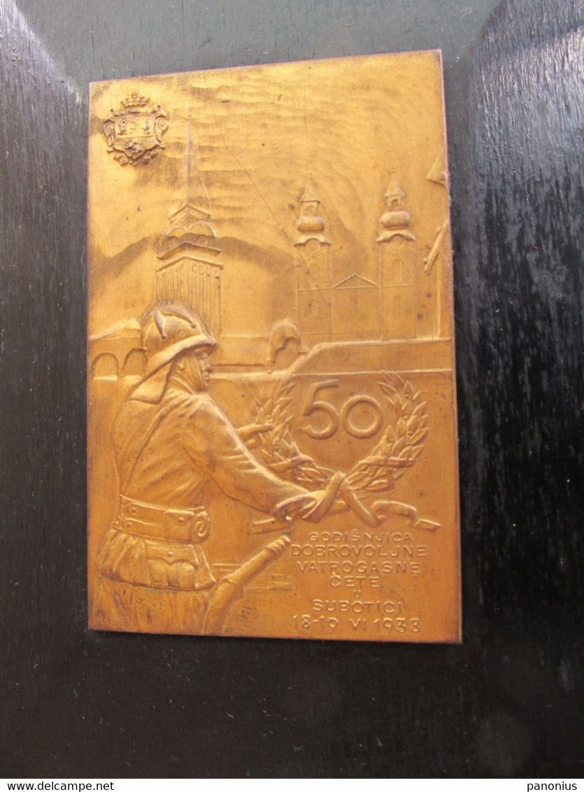 Subotica Serbia ( Kingdom Of Yugoslavia ), Vatrogasci, Fireman Plaque / Plakette, Year 1938 - Firemen