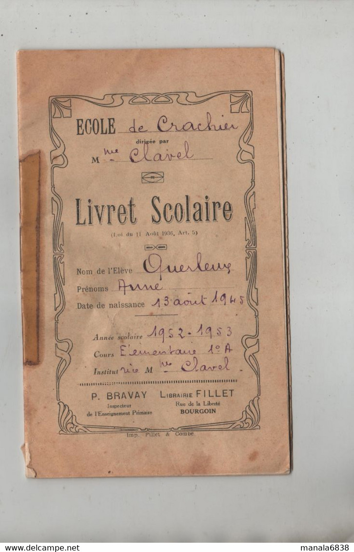 Ecole De Crachier Livret Scolaire Querleux 1952 Directrice Mme Clavel - Diplômes & Bulletins Scolaires