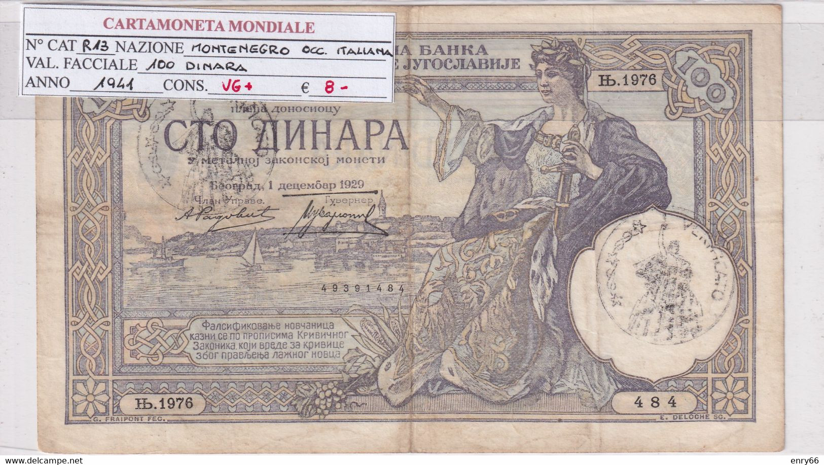 MONTENEGRO OCCUPAZIONE ITALIANA 100 DINARA 1941 P R13 - [ 4] Emissioni Provvisorie